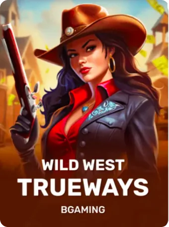 Wild West Trueways Wild West Trueways